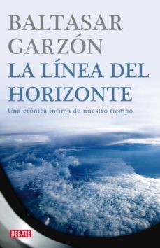 la línea del horizonte (ebook)-baltasar garzon-9788499927299