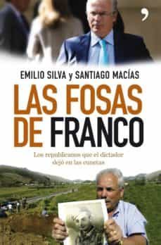 las fosas de franco (ebook)-emilio silva-9788499980799
