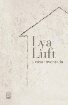 a casa inventada (ebook)-lya luft-9788501112699