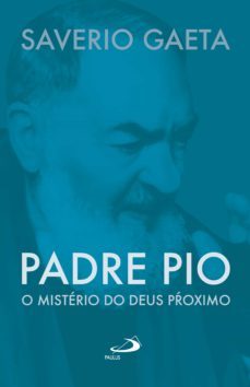 padre pio (ebook)-saverio gaeta-9788534944199