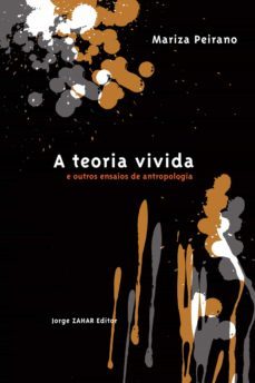 a teoria vivida (ebook)-mariza peirano-9788537804599