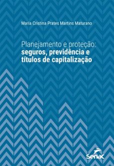 planejamento e proteço (ebook)-maria cristina prates martins maturano-9788539642199