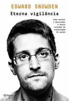 eterna vigilancia (ebook)-edward snowden-9788542217599