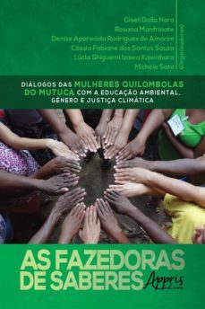 as fazedoras de saberes (ebook)-giseli dalla nora-rosana manfrinate-denize aparecida rodrigues amorim-9788547332099