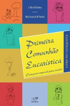 primeira comunho eucaristica (ebook)-ir. marta m. barbosa-marta casalecchi m. pimentel-9788576777199