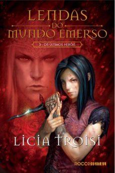 os ultimos herois (ebook)-licia troisi-9788581221199