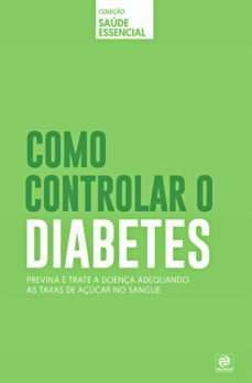coleço saude essencial - como controlar o diabetes (ebook)-9788582468999