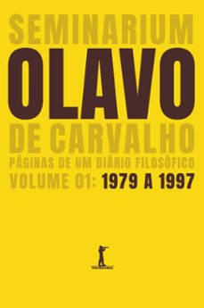 seminarium: paginas de um diario filosofico. (vol. 1: 19791997) (ebook)-olavo de carvalho-9788595073999