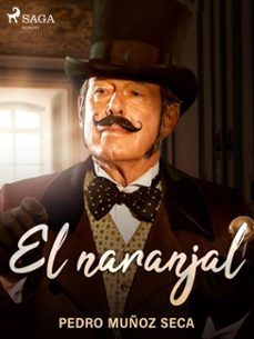 el naranjal (ebook)-pedro muñoz seca-9788726508499