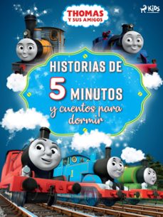 thomas y sus amigos - historias de 5 minutos y cuentos para dormir (ebook)-9788726923599