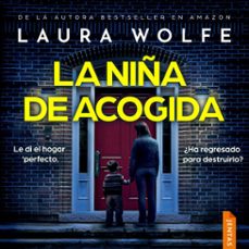 la niña de acogida (audiolibro)-laura wolfe-9788742814499