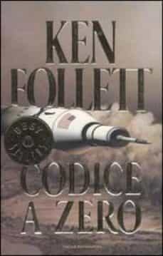 codice a zero.-ken follett-9788804501299