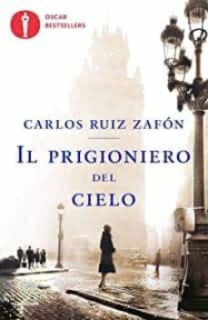 il prigioniero del cielo-carlos ruiz zafon-9788804750499