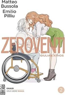 zeroventi. giulia e athos. vol. 2-matteo bussola-emilio pilliu-9788806261399