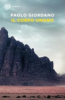 il corpo umano-paolo giordano-9788806263799