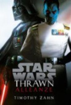 star wars: thrawn - alleanze (ebook)-timothy zahn-9788828778899