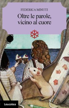 oltre le parole, vicino al cuore (ebook)-federica minuti-9788831207799