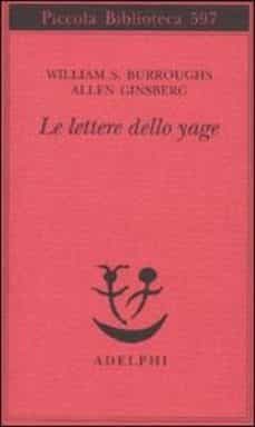 le lettere dello yage-william s. burroughs-allen ginsberg-9788845924699