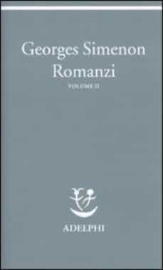 ROMANZI VOL 2 | GEORGES SIMENON | ADELPHI | Casa del Libro