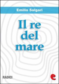 il re del mare (ebook)-emilio salgari-9788867440399