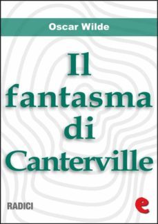 il fantasma di canterville (the canterville ghost) (ebook)-oscar wilde-9788867441099