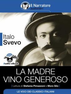 la madre  vino generoso (audio-ebook) (ebook)-italo svevo-9788868161699
