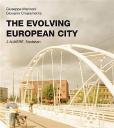 the evolving european city - almere (ebook)-9788899165499