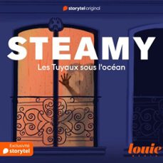 steamy : les tuyaux sous l'ocean (audiolibro)-kaouther adimi-9789180616799