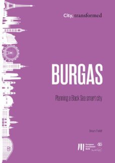 burgas: planning a black sea smart city (ebook)-brian field-9789286138799