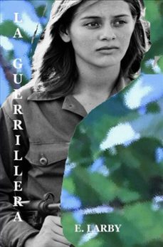 la guerrillera (ebook)-e larby-9789403777399