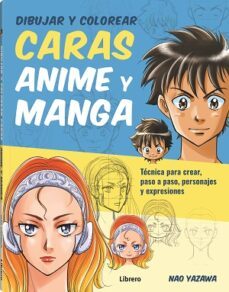 dibujar y colorear caras anime y manga-nao yazawa-9789463597999