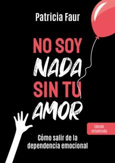 no soy nada sin tu amor (ebook)-patricia faur-9789500212199