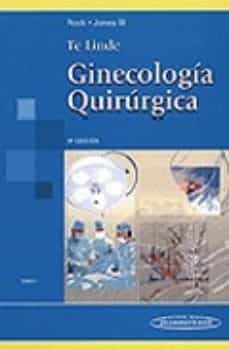 te-linde: ginecologia quirurgica (t. ii) (9ª ed.)-9789500621199