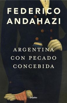 argentina con pecado concebida (ebook)-federico andahazi-9789502818399