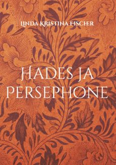 hades ja persephone (ebook)-linda kristina fischer-9789528987499