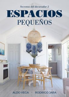 espacios pequeños (ebook) (ebook)-aldo ignacio vega mellado-rodrigo hernán jara farías-9789562587099