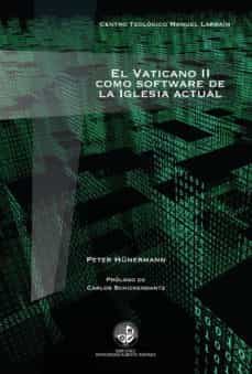 el vaticano ii como software de la iglesia actual (ebook)-peter hunermann-9789563570199