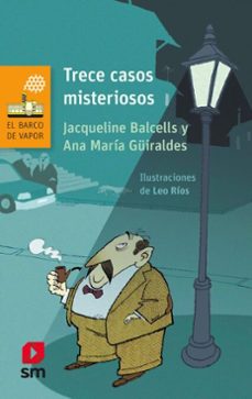 trece casos misteriosos (ebook)-ana maría güiraldes-jacqueline balcells-9789563635799