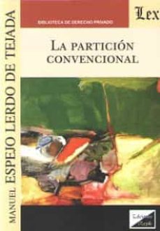 la particion convencional-manuel espejo lerdo de tejada-9789563923599