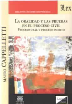 la oralidad y las pruebas en el proceso civil-mauro cappelletti-9789563927399