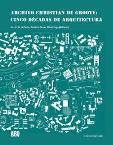 archivo christian de groote (ebook)-emilio de la cerda-paulette sirner-olivia puga-9789566204299
