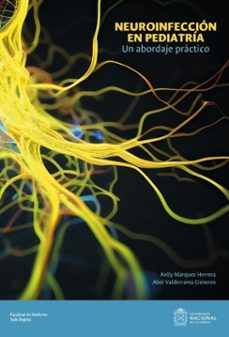 neuroinfeccion en pediatria (ebook)-kelly chistrina márquez herrera-abel valderrama cisneros-andrea natalia pedraza peña-9789585051799