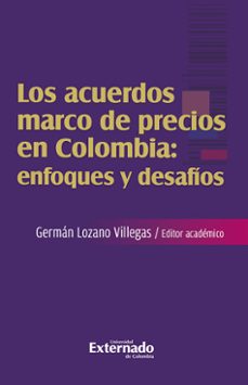 los acuerdos marco de precios en colombia (ebook)-germán lozano villegas-9789585060999
