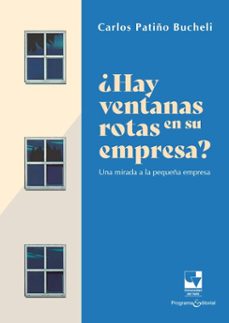 ¿hay ventanas rotas en su empresa? (ebook)-carlos alfredo patiño bucheli-9789585072299