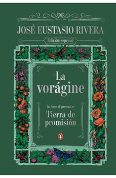 la voragine incluye el poemario tierra de promision-jose eustasio rivera-9789585573499