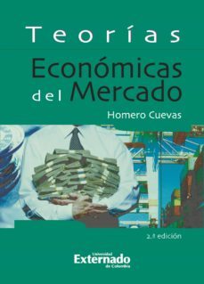 teorias economicas del mercado-homero cuevas-9789587102499