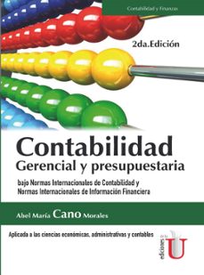 contabilidad gerencial y presupuestaria, 2a.edicion (ebook)-abel maría cano morales-9789587627299