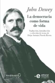 la democracia como forma de vida (ebook)-john dewey-9789587811599