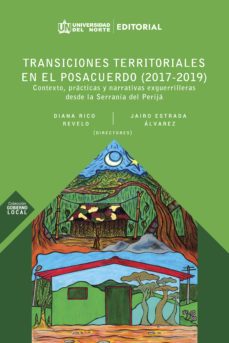 transiciones territoriales en el posacuerdo (2017-2019) (ebook)-9789587892499