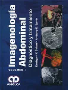 imagenologia abdominal: diagnostico y tratamiento (2 vols.)-d. sahani-a. samir-9789588816999